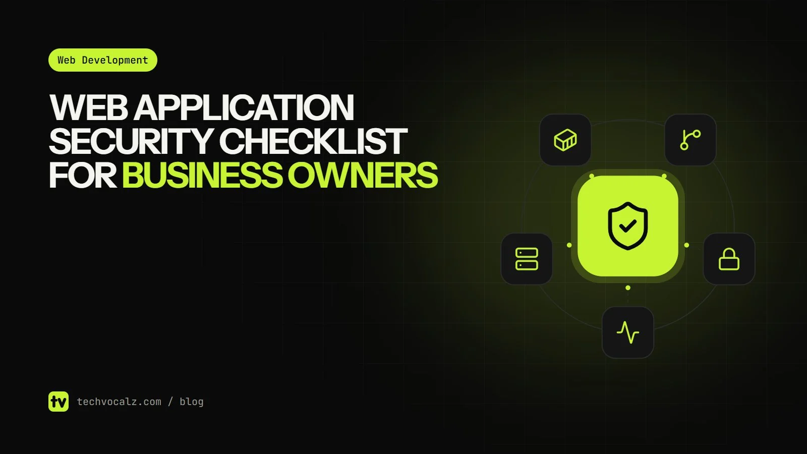 Web Application Security Checklist for Business Owners